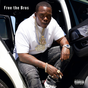 Free the Bros (Explicit)