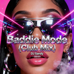 Baddie Mode (Club MIX)