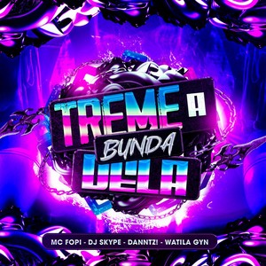 TREME A BUNDA DELA (Explicit)