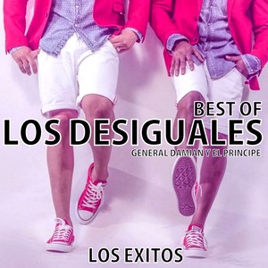 LOS DESIGUALES - LOS EXITOS (BEST OF) [Damian The Lion y el Principe] [Explicit]