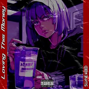 Loving This Money (Explicit)