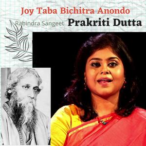 Joy Taba Bichitra (feat. Rabindra Sangeet)