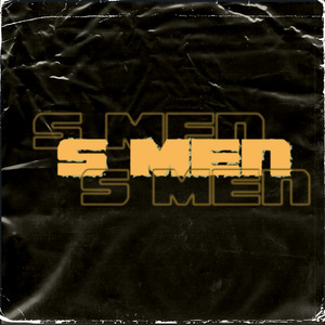 S MEN (Explicit)