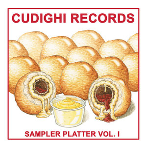 Cudighi Records Sampler Platter, Vol. 1