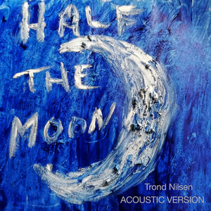 Half the Moon (Acoustic)