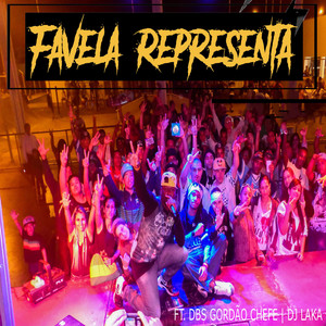 Favela Representa (Explicit)