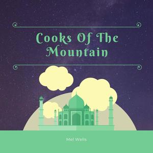 Cooks of the Mountain