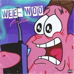 Wee-Woo (Explicit)