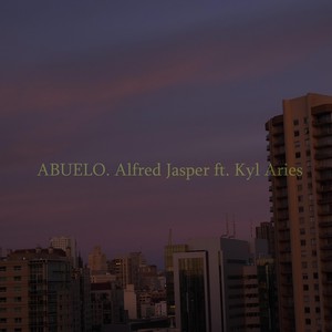 Abuelo(feat. Kyl Aries)