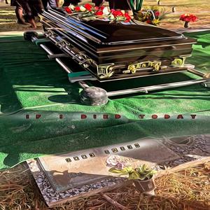 If I Died Today (Explicit)