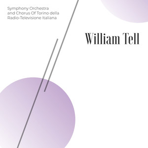 William Tell - William Tell: Act I - Part 1
