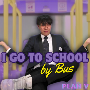 I Go To School By Bus