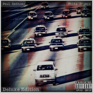 White Bronco (Deluxe) [Explicit]