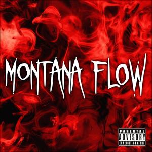 Montana Flow (Explicit)