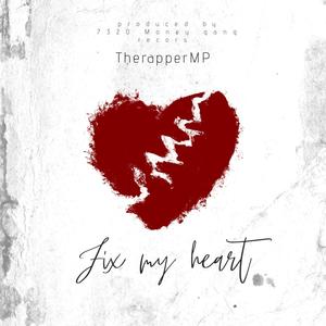 Fix My Heart (Explicit)