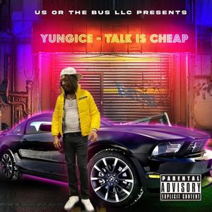 Talk Is Cheap (Explicit)