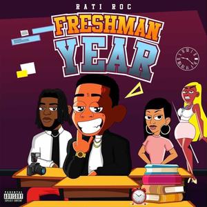 Freshman Year (Explicit)