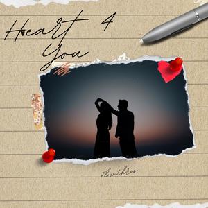 Heart 4 You (Explicit)