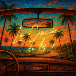 La Canción De Los 2