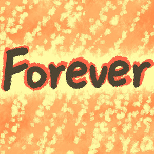 Forever