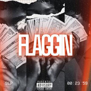 Flaggin (Explicit)