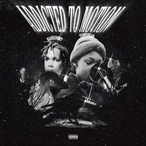 Addicted 2 Motion (feat. Rayhavinit) (Explicit)