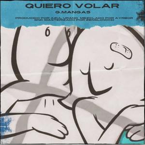 Quiero volar (Explicit)