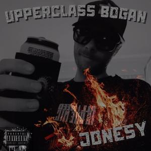 upperclass bogan (Explicit)