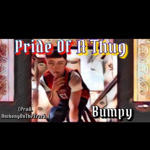 Pride Of A Thug (Explicit)