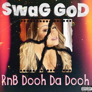 RnB Dooh Da Dooh (Explicit)