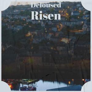 Deloused Risen