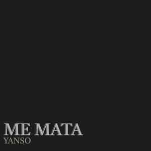 Me mata (Explicit)