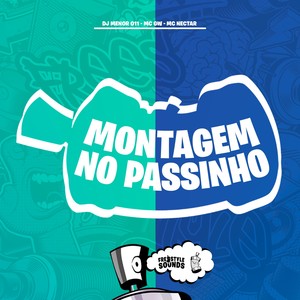 Montagem No Passinho (Explicit)