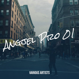 Angjel Pro 01 (Explicit)