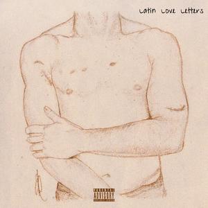 Latin Love Letters (Explicit)