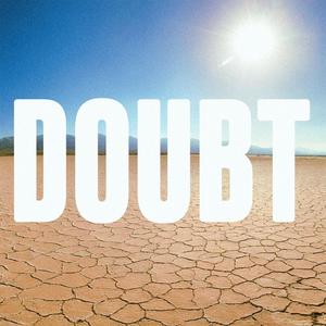 DOUBT