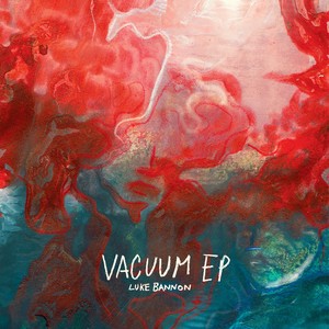 Vacuum EP