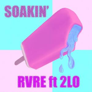 Soakin' (Explicit)
