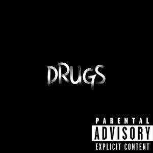 DRUGS (Explicit)