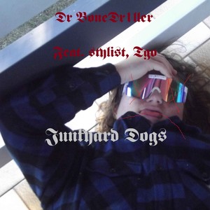 Junkyard Dogs (Explicit)