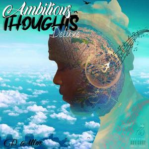 Ambitious Thoughts (Deluxe Edition) [Explicit]