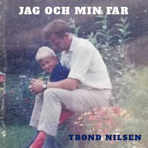 Jag och min far