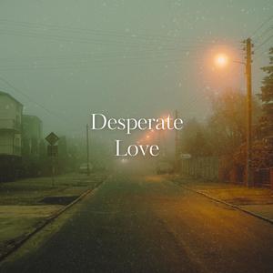 Desperate Love