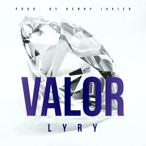 VALOR (feat. Kenny Javier) [Explicit]