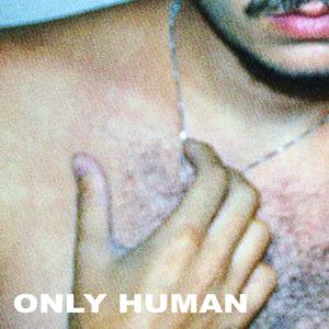 Only Human