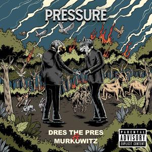 Pressure (feat. Murkowitz & SINBEATS) [Explicit]