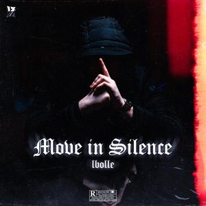 Move in Silence (Explicit)