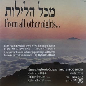 Mikol Haleylot (A Pesach Cantata)