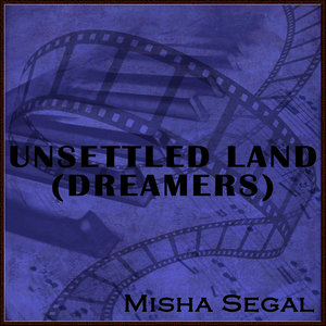 Unsettled Land (Dreamers)