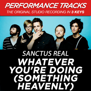 Whatever You're Doing(Something Heavenly) (Medium Key Performance Track With Background Vocals|TV Track)